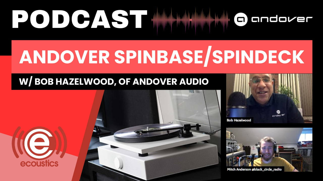 Andover Audio Podcast with Bob Hazelwood, Director of Engineering and Product Development