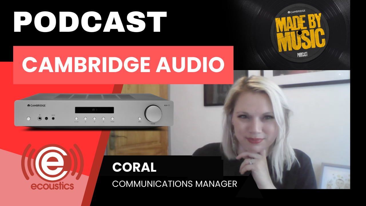 Coral, Communications Manager for Cambridge Audio