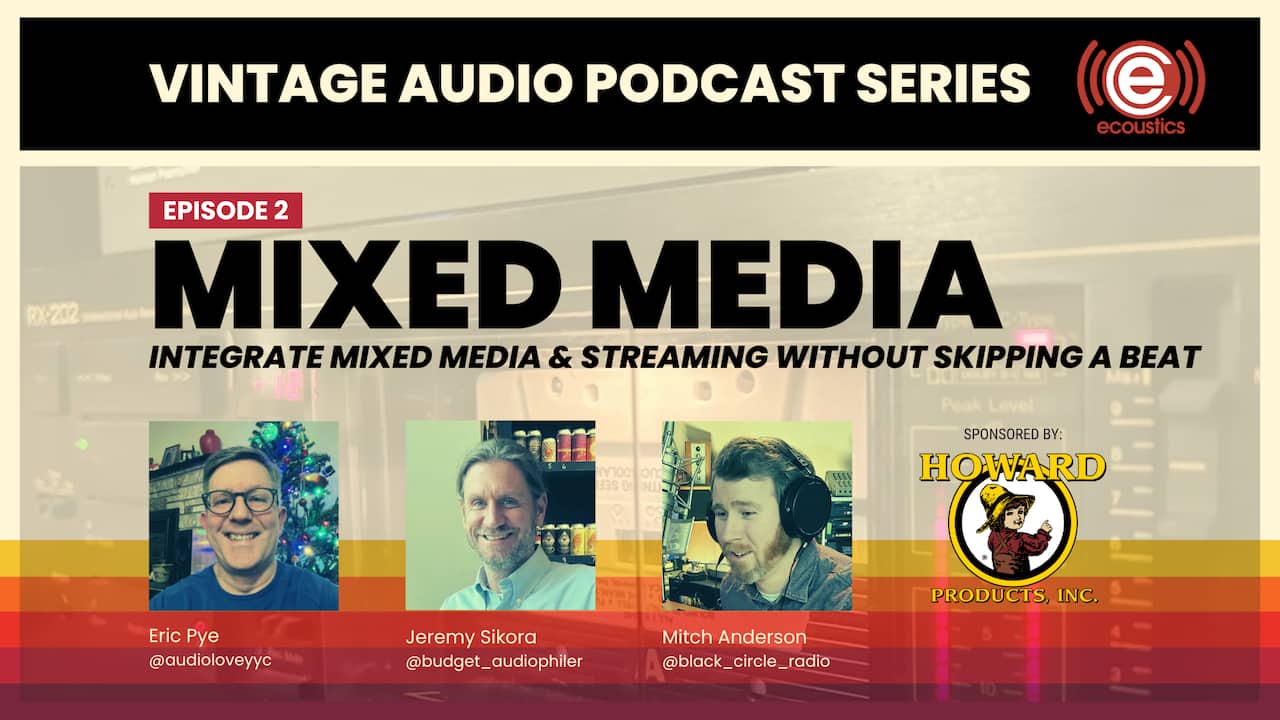 Vintage Audio Mixed Media Podcast Episode 2 of 7